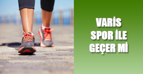 varis spor ile geçer mi